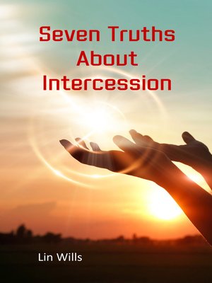 cover image of Seven Truths About Intercession
